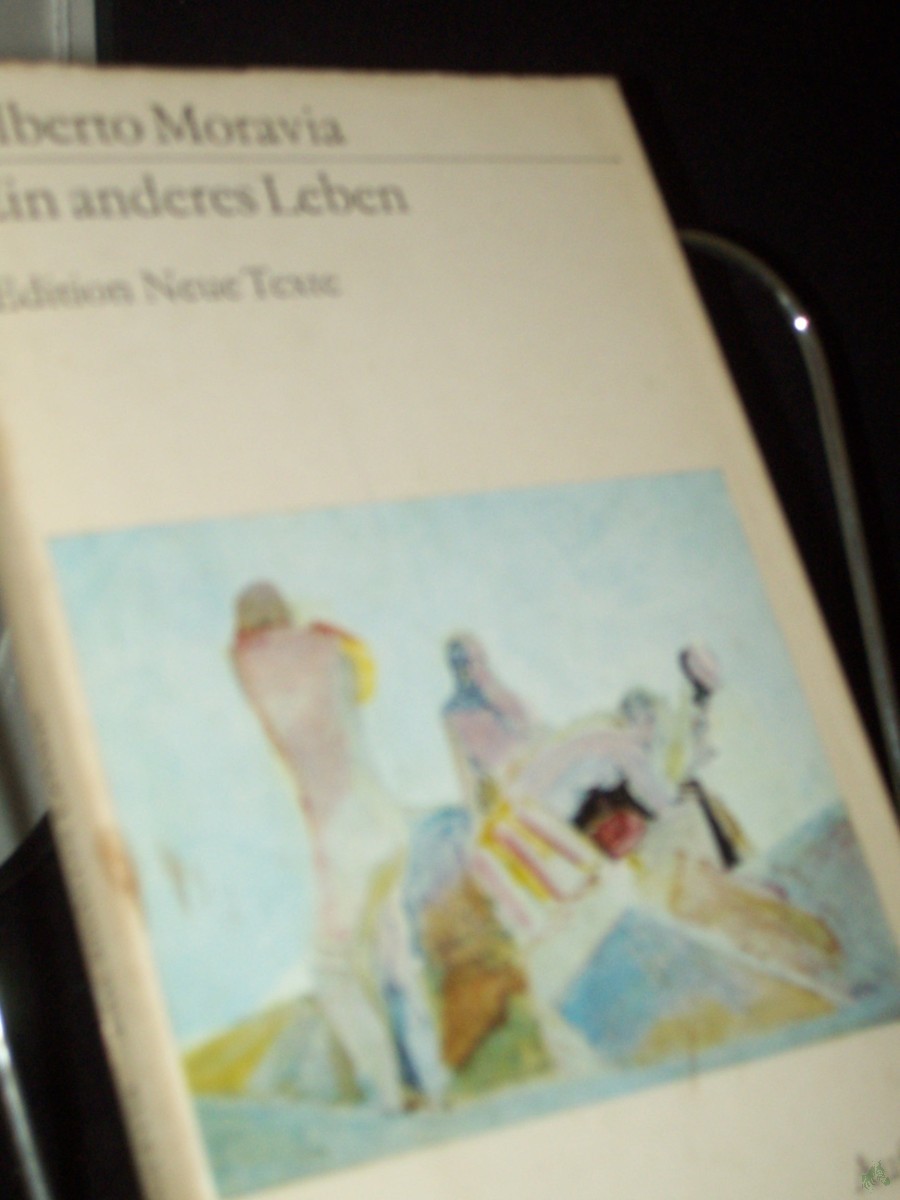 Artikelbild 1 des Artikels “Ein anderes Leben : Erzählungen / Alberto Moravia. [Aus d. Ital. übers. von Piero u. Peter A. Rismondo] “