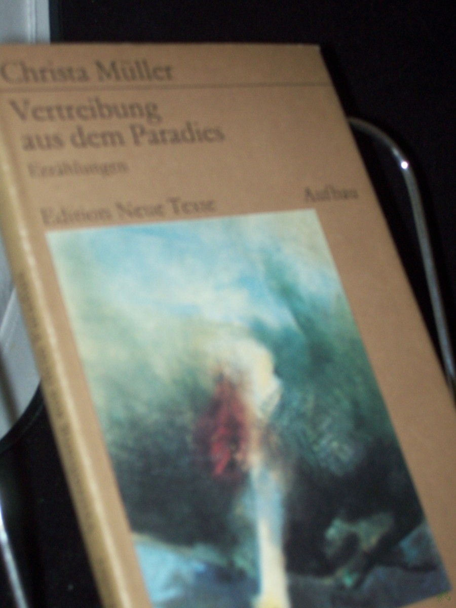 Artikelbild 1 des Artikels “Vertreibung aus dem Paradies : Erzählungen / Christa Müller “