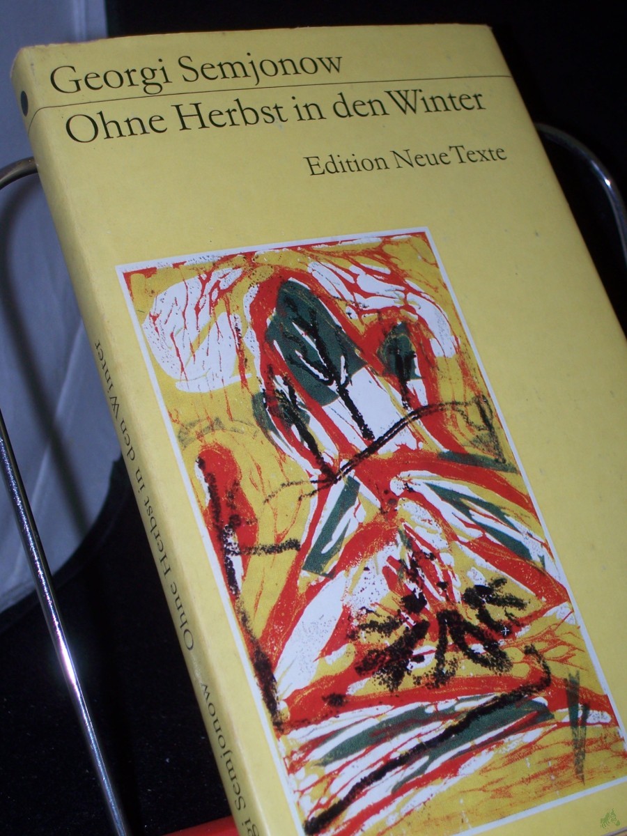Product image 1 of the product “Ohne Herbst in den Winter / Georgi Semjonow. [Aus d. Russ. übers. von Werner Creutziger] ”