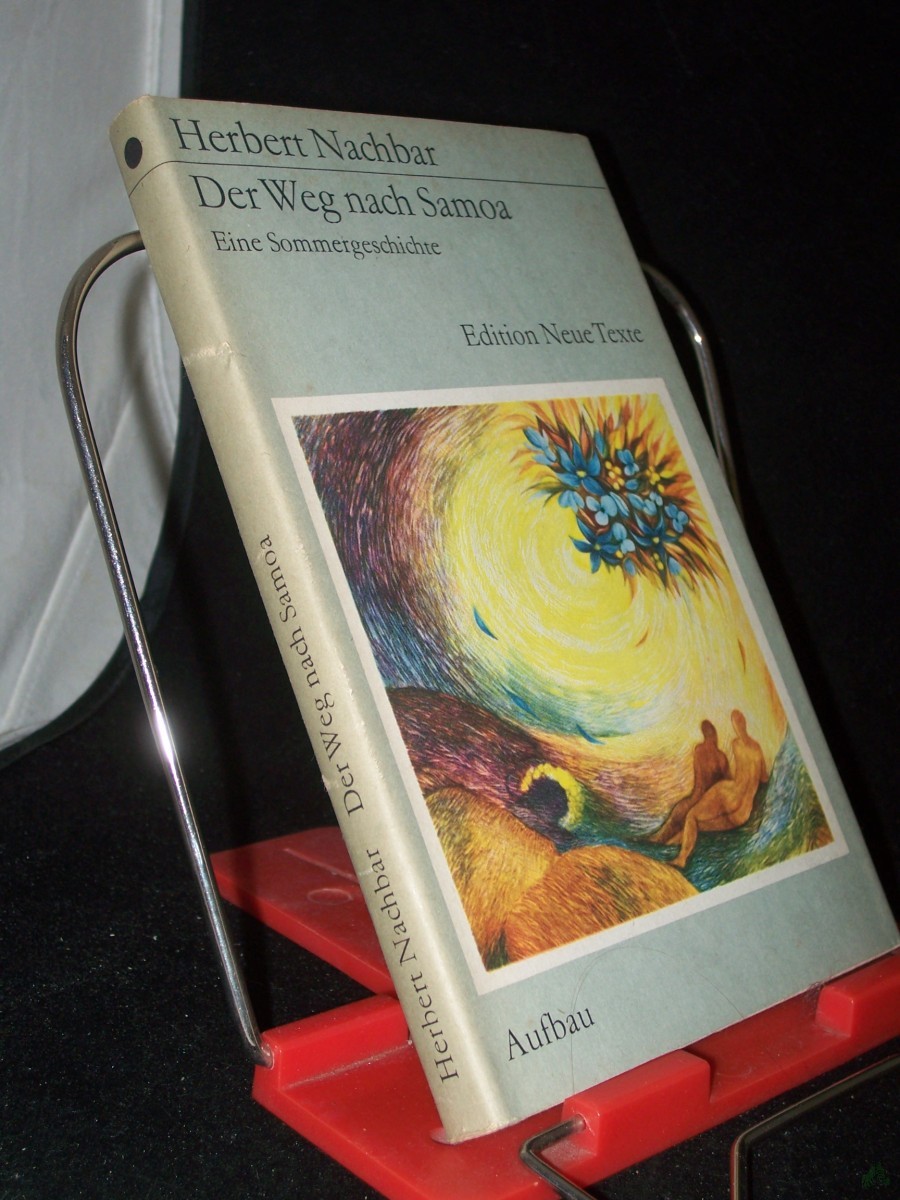 Artikelbild 1 des Artikels “Der Weg nach Samoa : e. Sommergeschichte / Herbert Nachbar. [Mit e. Nachbemerkung von Sigrid Töpelmann. Mit 4 Ill. von Brigitte N. Kröning] “