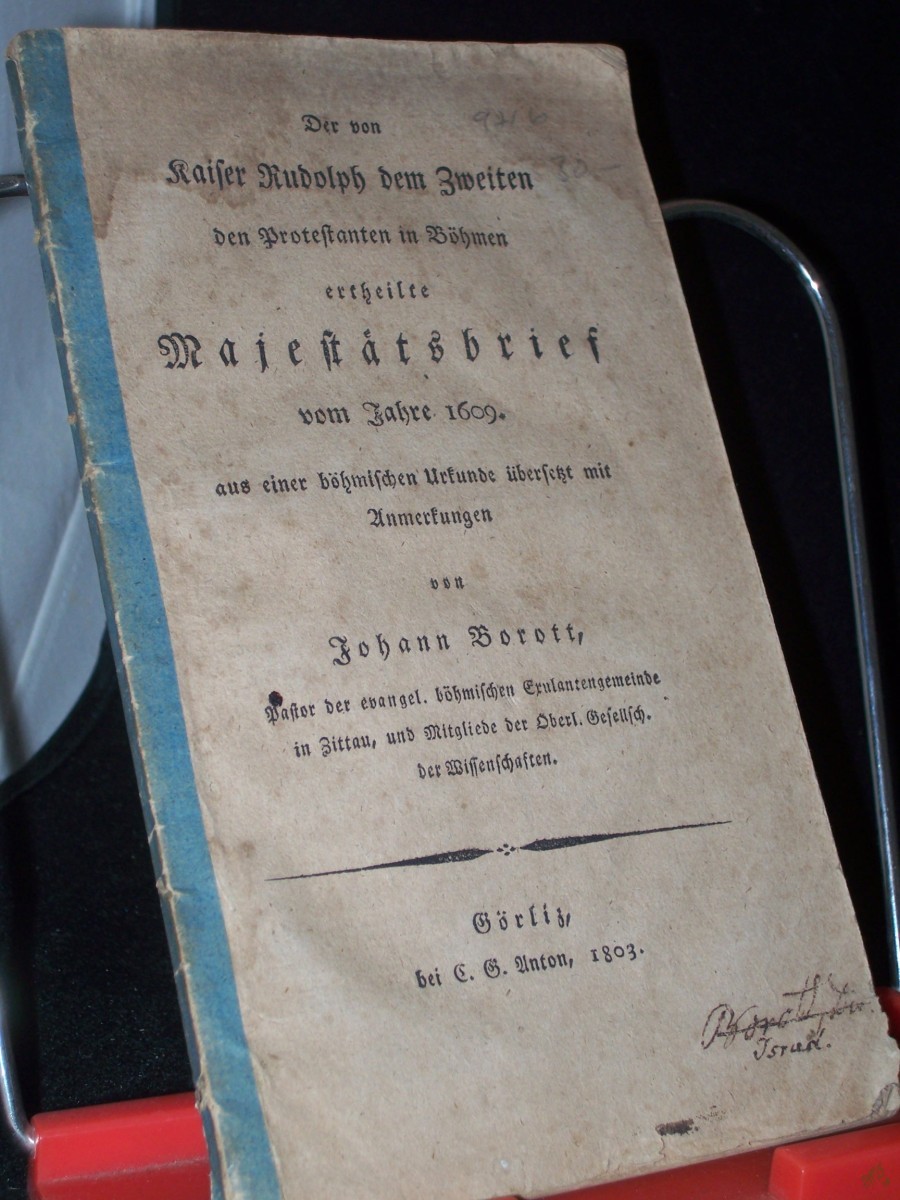 Artikelbild 1 des Artikels “Der von Kaiser Rudolph dem Zweiten den Protestanten in Bohmen ertheilte Majestatsbrief vom Jahre 1609: aus einer bohmischen Urkunde “
