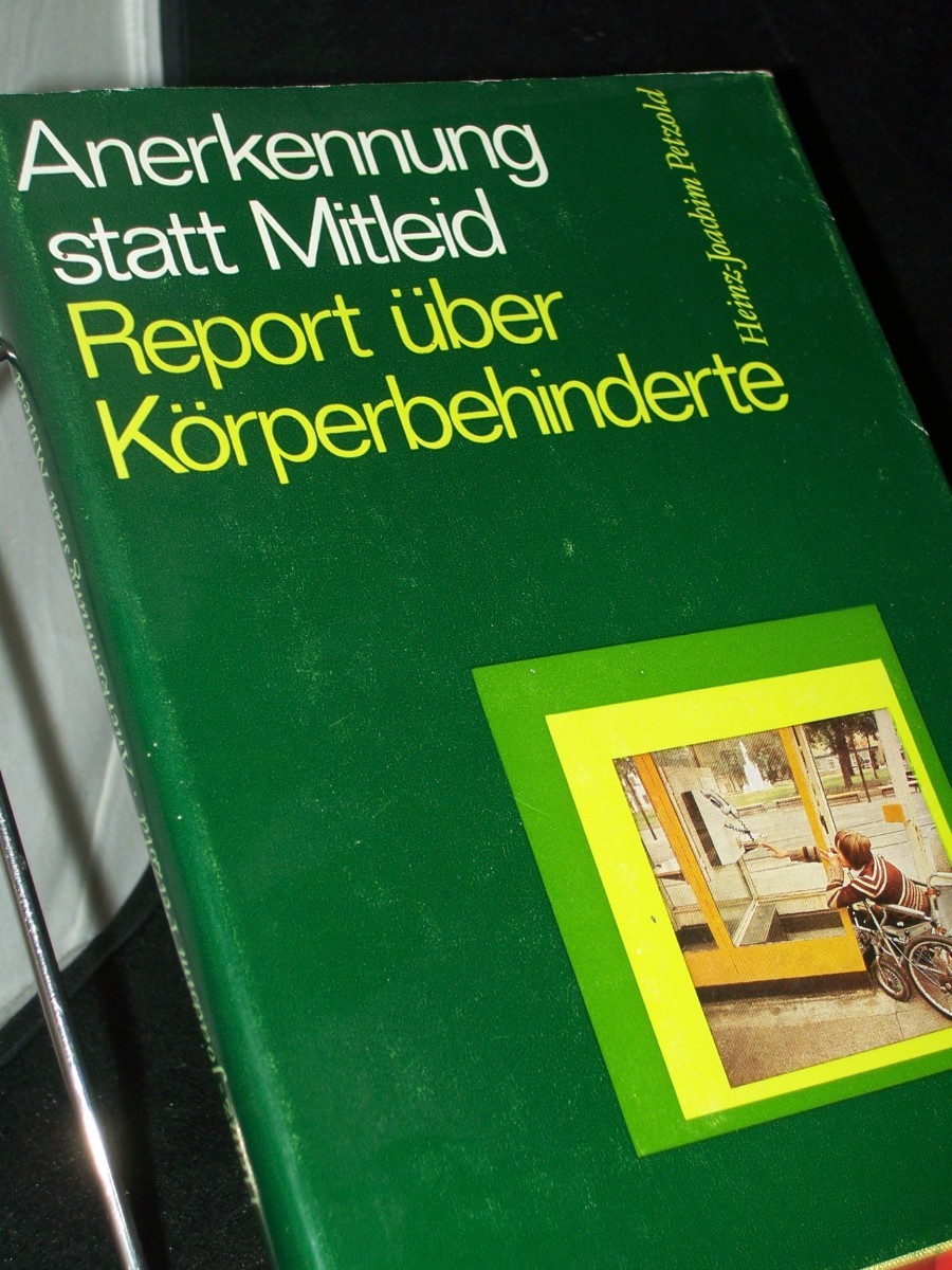 Artikelbild 1 des Artikels “Anerkennung statt Mitleid : Report über Körperbehinderte / Heinz-Joachim Petzold “