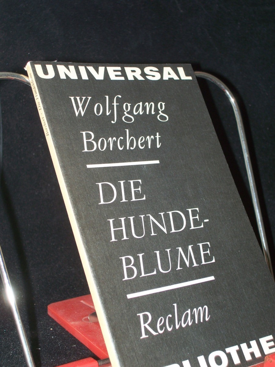 Product image 1 of the product “Die Hundeblume : Geschichten / Wolfgang Borchert ”
