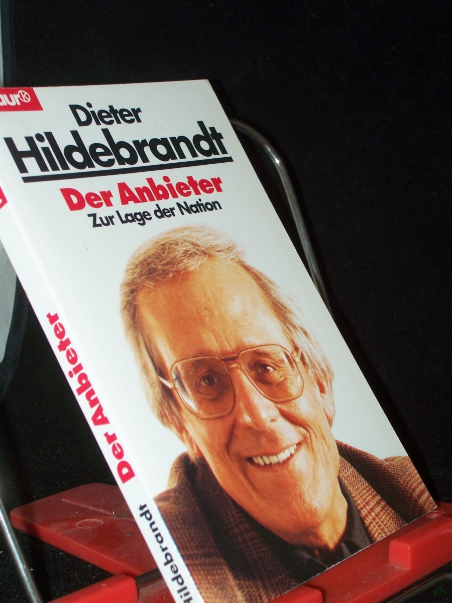 Artikelbild 1 des Artikels “Der Anbieter : zur Lage der Nation / Dieter Hildebrandt “