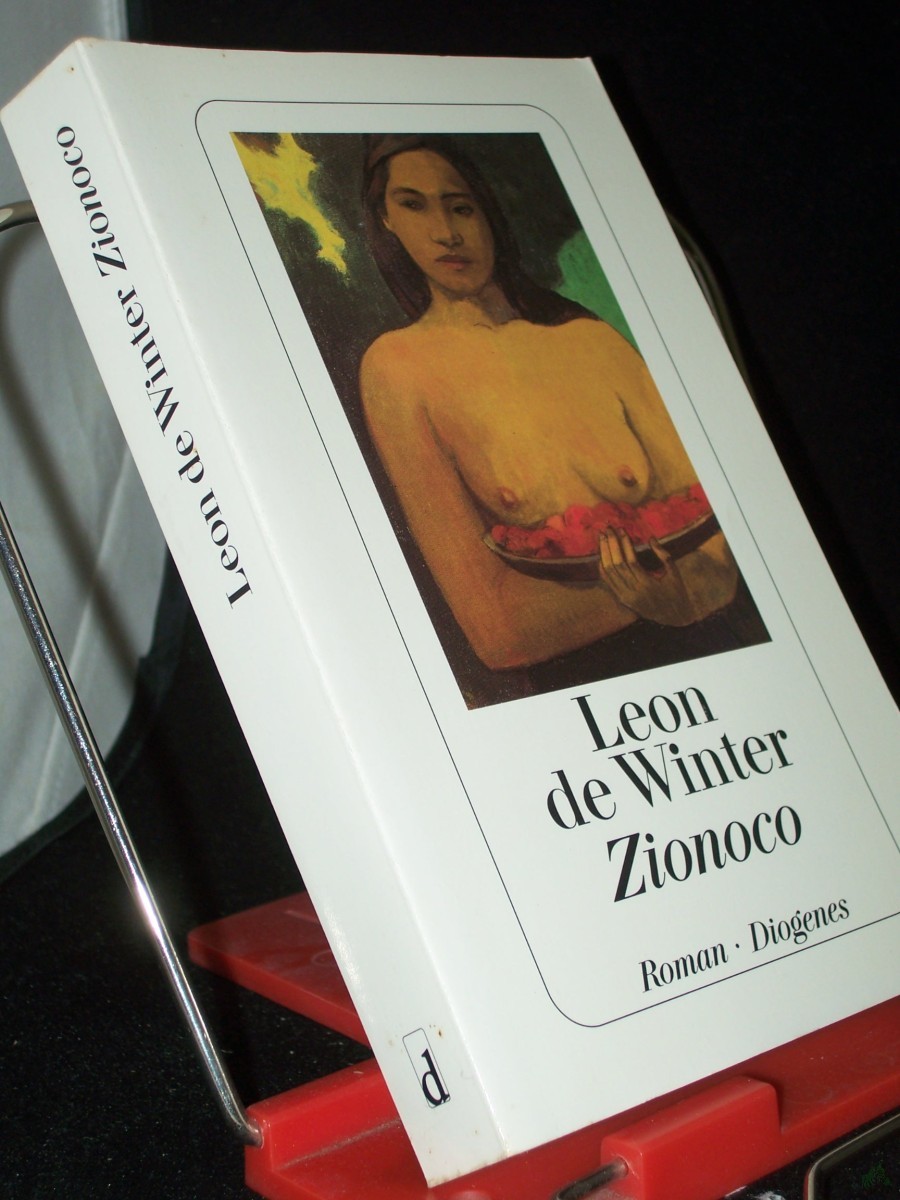 Product image 1 of the product “Zionoco : Roman / Leon de Winter. Aus dem Niederländ. von Hanni Ehlers ”