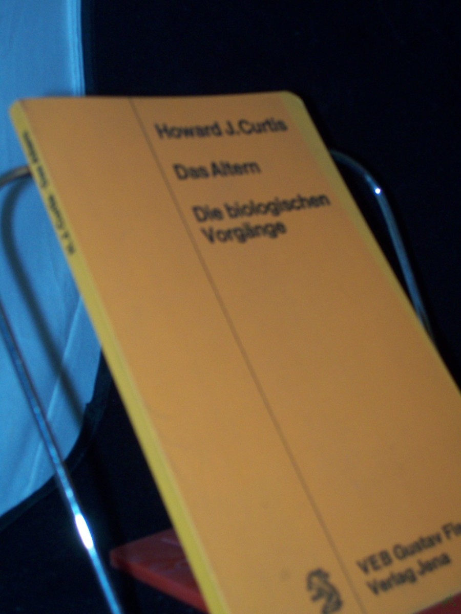 Artikelbild 1 des Artikels “Das Altern : Die biol. Vorgänge / Howard J. Curtis. Aus d. Amerik. übers. v. Hanna Schwanitz “