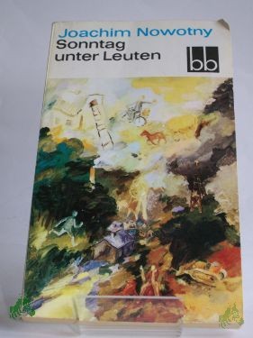 Product image 1 of the product “Sonntag unter Leuten : Erzählgn / Joachim Nowotny ”