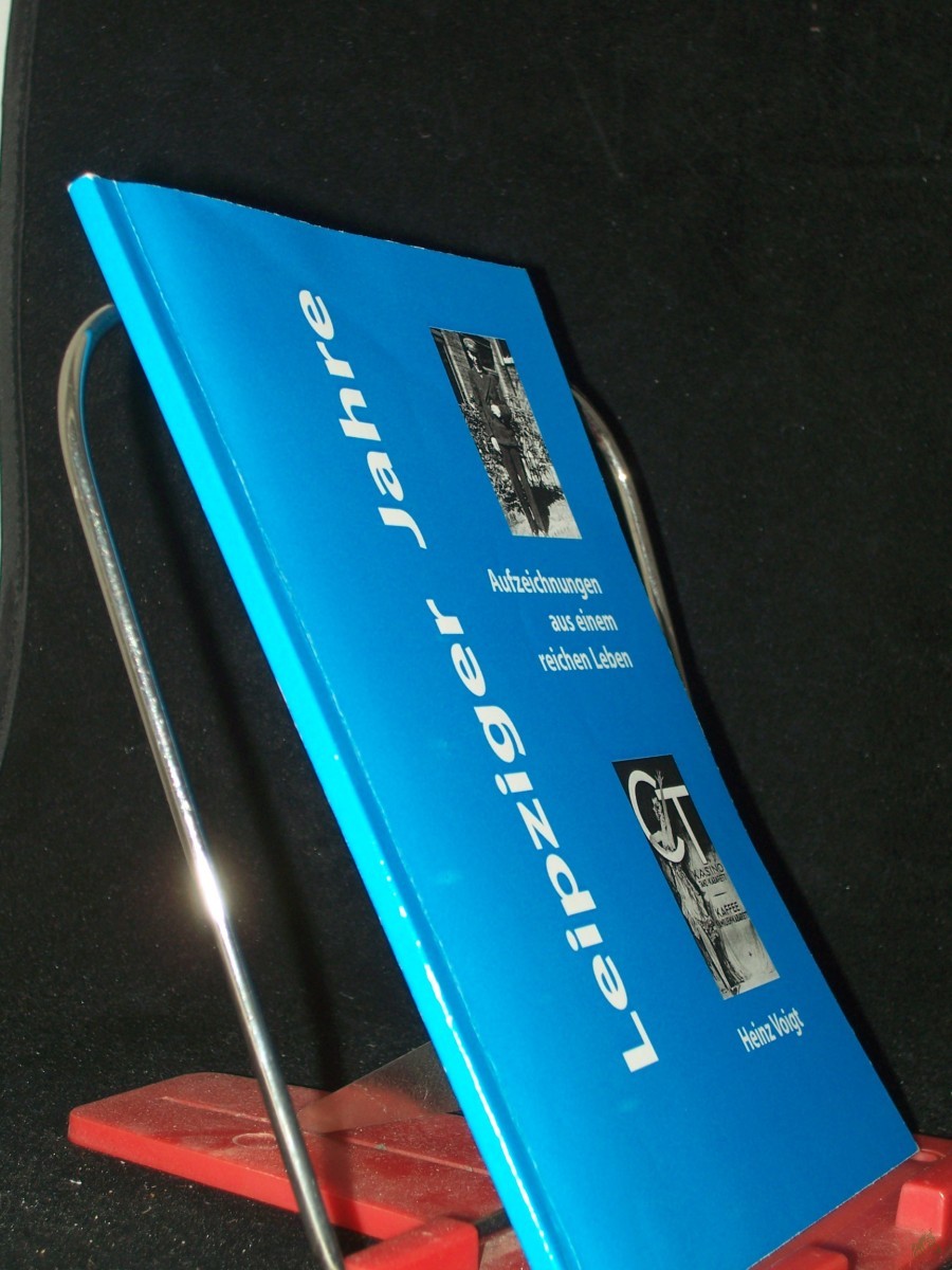 Product image 1 of the product “Leipziger Jahre, Aufzeichnungen aus einem reichen Leben ”