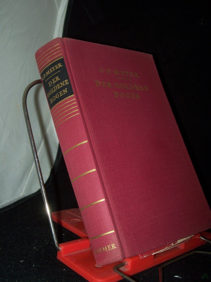 Product image 1 of the product “Der goldene Bogen : Novellen / Conrad Ferdinand Meyer ”