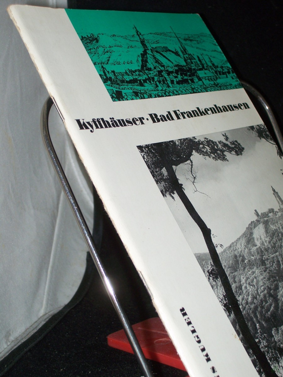 Artikelbild 1 des Artikels “Kyffhäuser, Bad Frankenhausen / Hans Kugler. Mit Beitr. von Paul Grimm u. Erhard Voigt. [Fotos: Kurt Zerback u. a. Zeichn. d. Kt.: Rolf Franz u. Ehrhart Kundisch] “