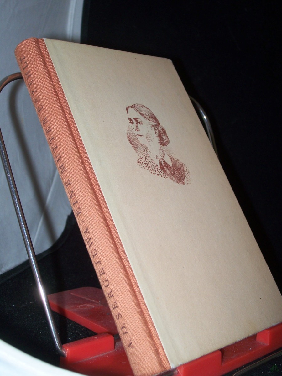 Artikelbild 1 des Artikels “Eine Mutter erzählt / A. D. Sergejewa. [Aus d. Russ. übertr. v. Eberhard Horst Kieslisch] “