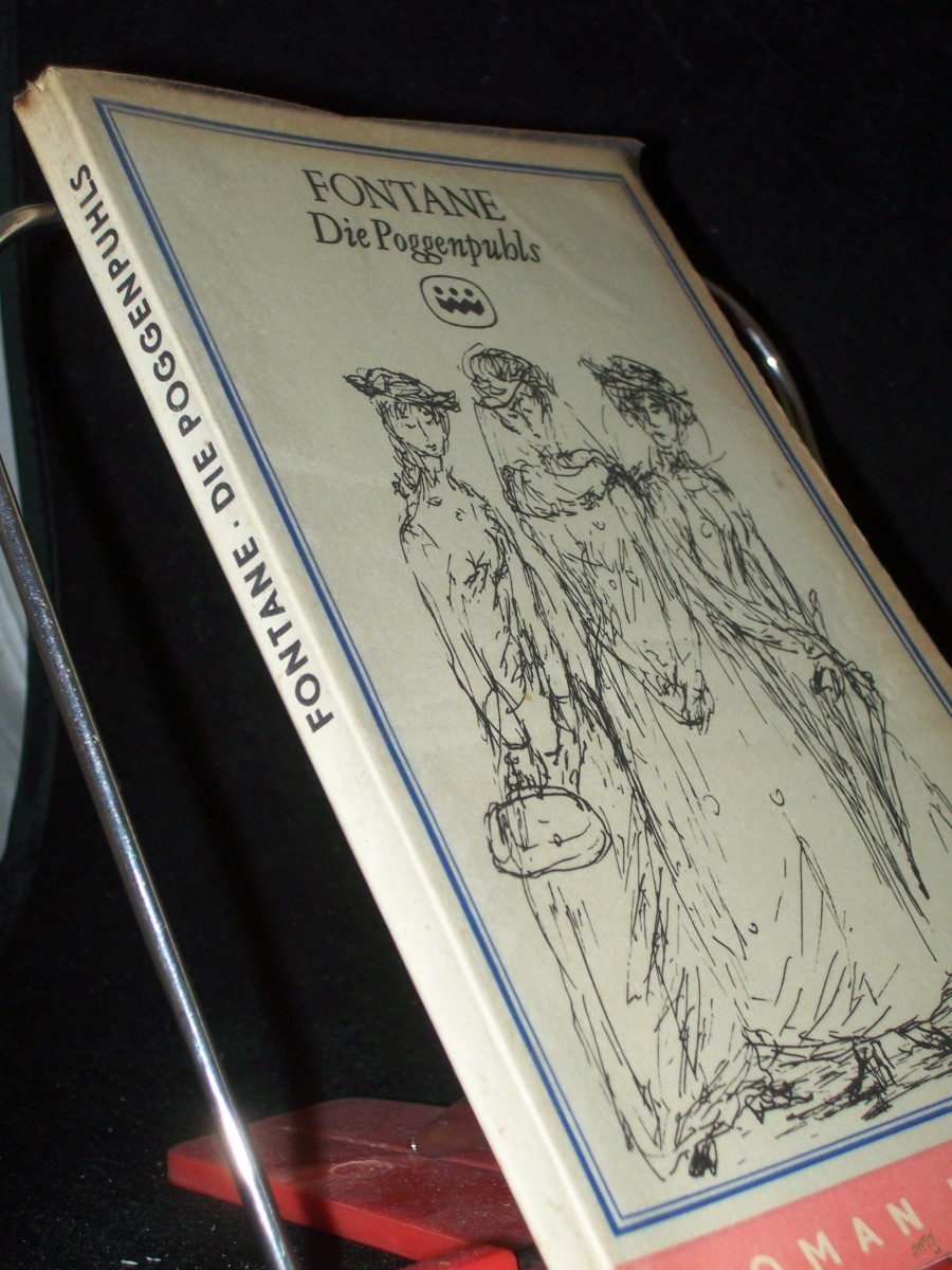 Artikelbild 1 des Artikels “Die Poggenpuhls : Roman / Theodor Fontane. [Ill.: Brigitte Grabowski] “