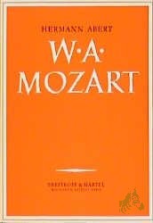 Product image 1 of the product “Abert, Hermann: W. A. Mozart Teil: Reg., Für beide Teile d. vorliegenden Werkes angefertigt / von Erich Kapst ”