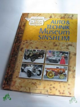 Product image 1 of the product “Auto-Technik-Museum Sinsheim : das große Museumsbuch / Konzeption, Text und Layout Hans-Jürgen Schlicht ”
