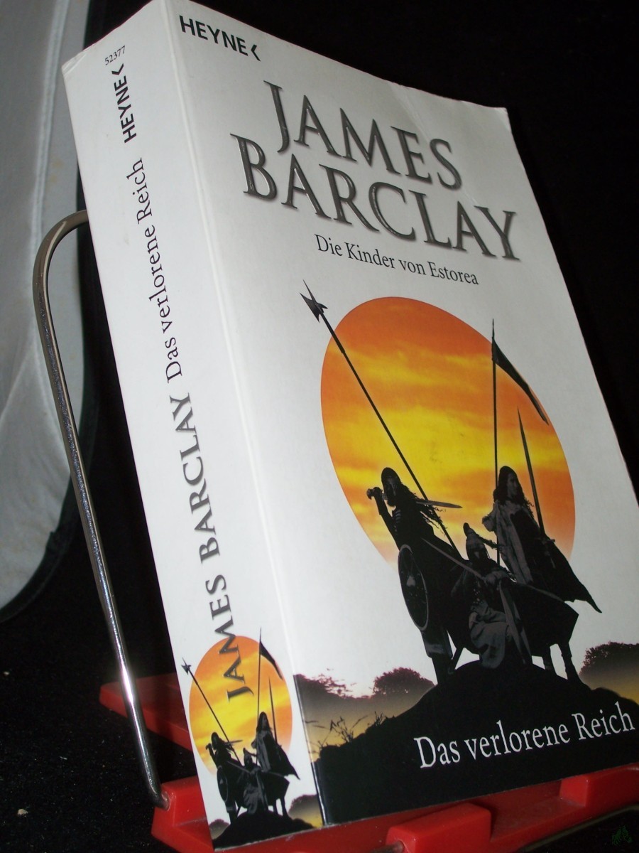 Artikelbild 1 des Artikels “Barclay, James: Die Kinder von Estorea Teil: 1., Das verlorene Reich “