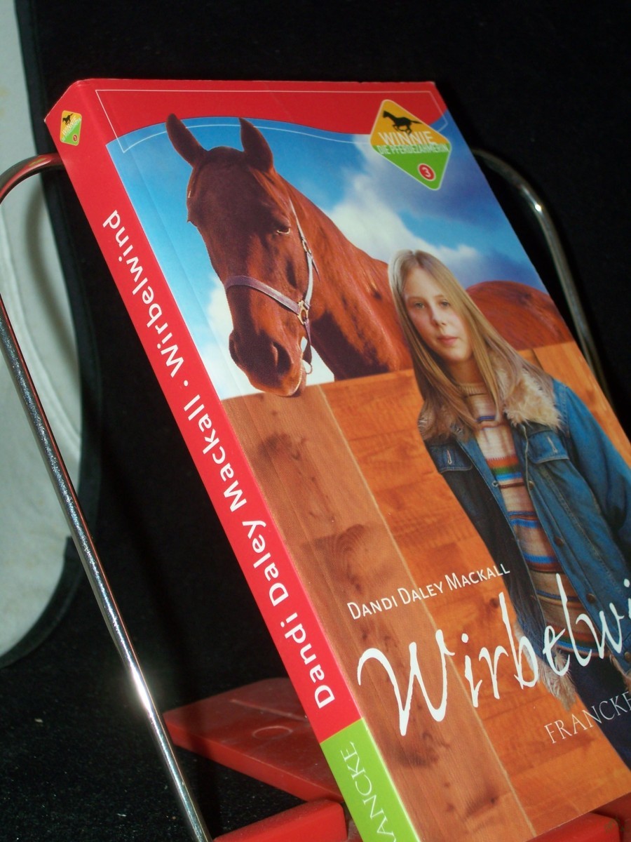 Product image 1 of the product “Mackall, Dandi Daley: Winnie, die Pferdezähmerin Teil: Bd. 3., Wirbelwind ”