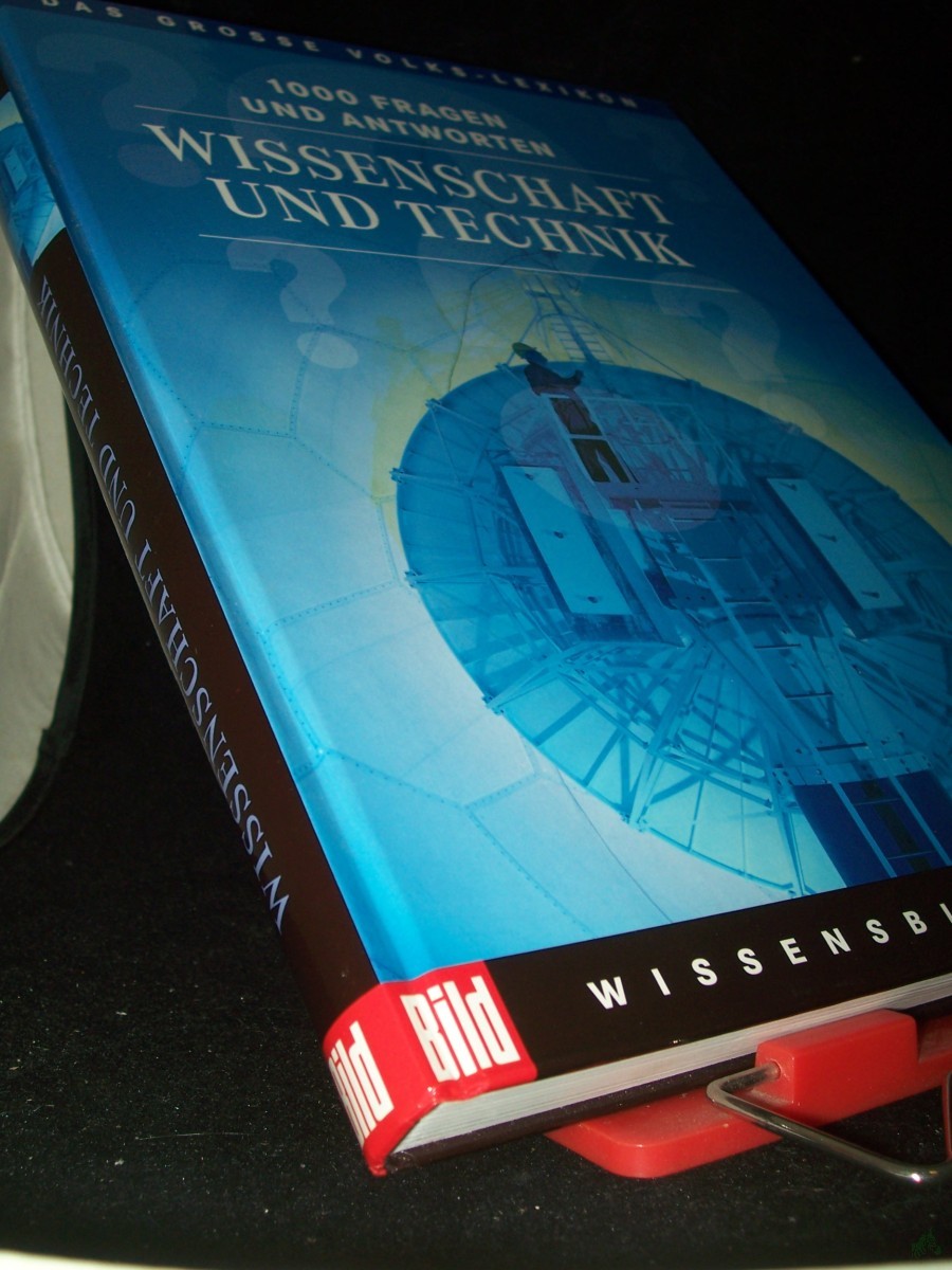 Product image 1 of the product “Wissenschaft und Technik : 1000 Fragen und Antworten / Bertelsmann-Lexikon-Institut. [Red. Leitung: Florian von Heintze] ”