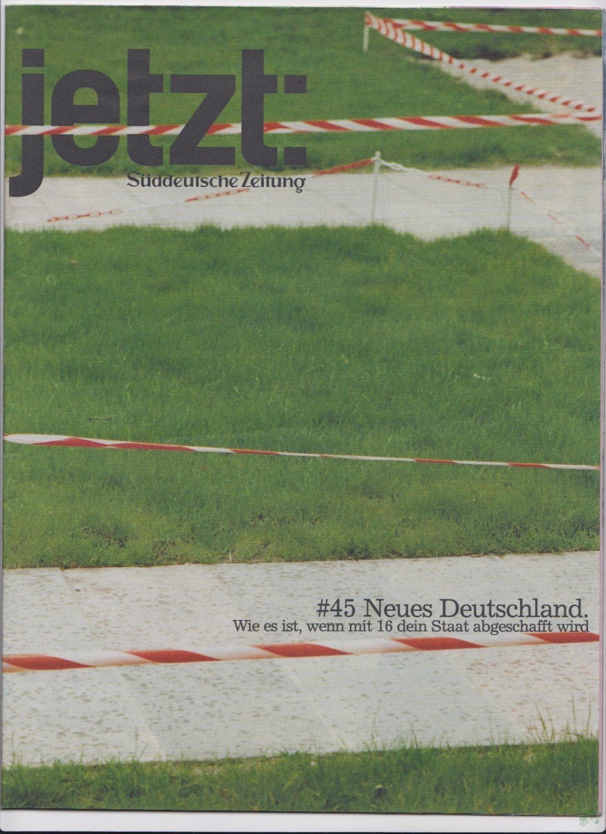 Product image 1 of the product “No 45, 1999, Neues Deutschland, Wie es ist, wenn mit 16 dein Staat abgeschafft wird ”