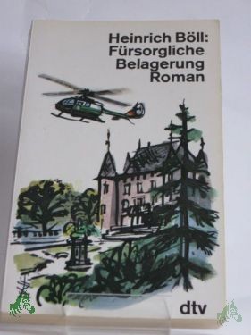 Artikelbild 1 des Artikels “Fürsorgliche Belagerung : Roman / Heinrich Böll “