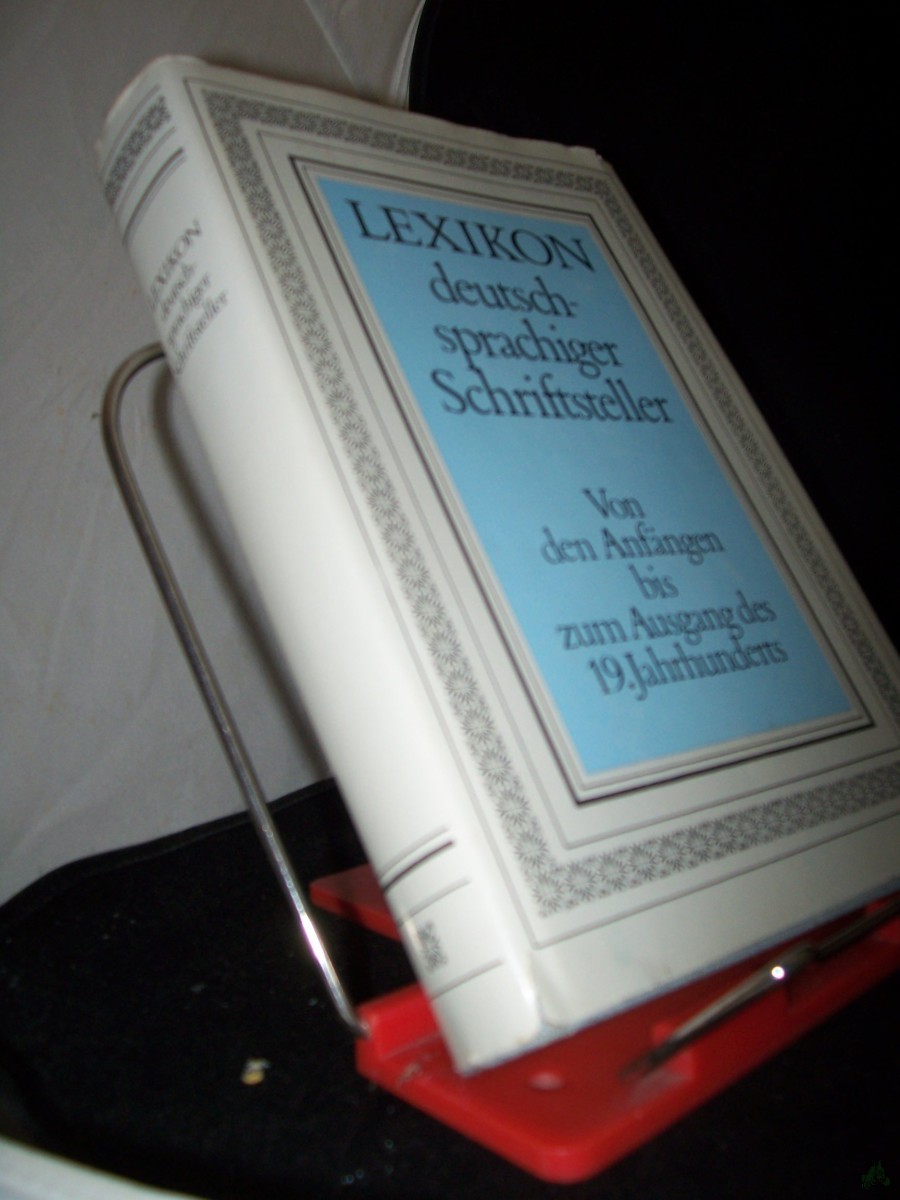 Artikelbild 1 des Artikels “Lexikon deutschsprachiger Schriftsteller Teil: Von den Anfängen bis zum Ausgang des 19. Jahrhunderts / neubearb. von Kurt Böttcher (Leitung u. Gesamtred.). Herbert Greiner-Mai ; Kurt Krolop “