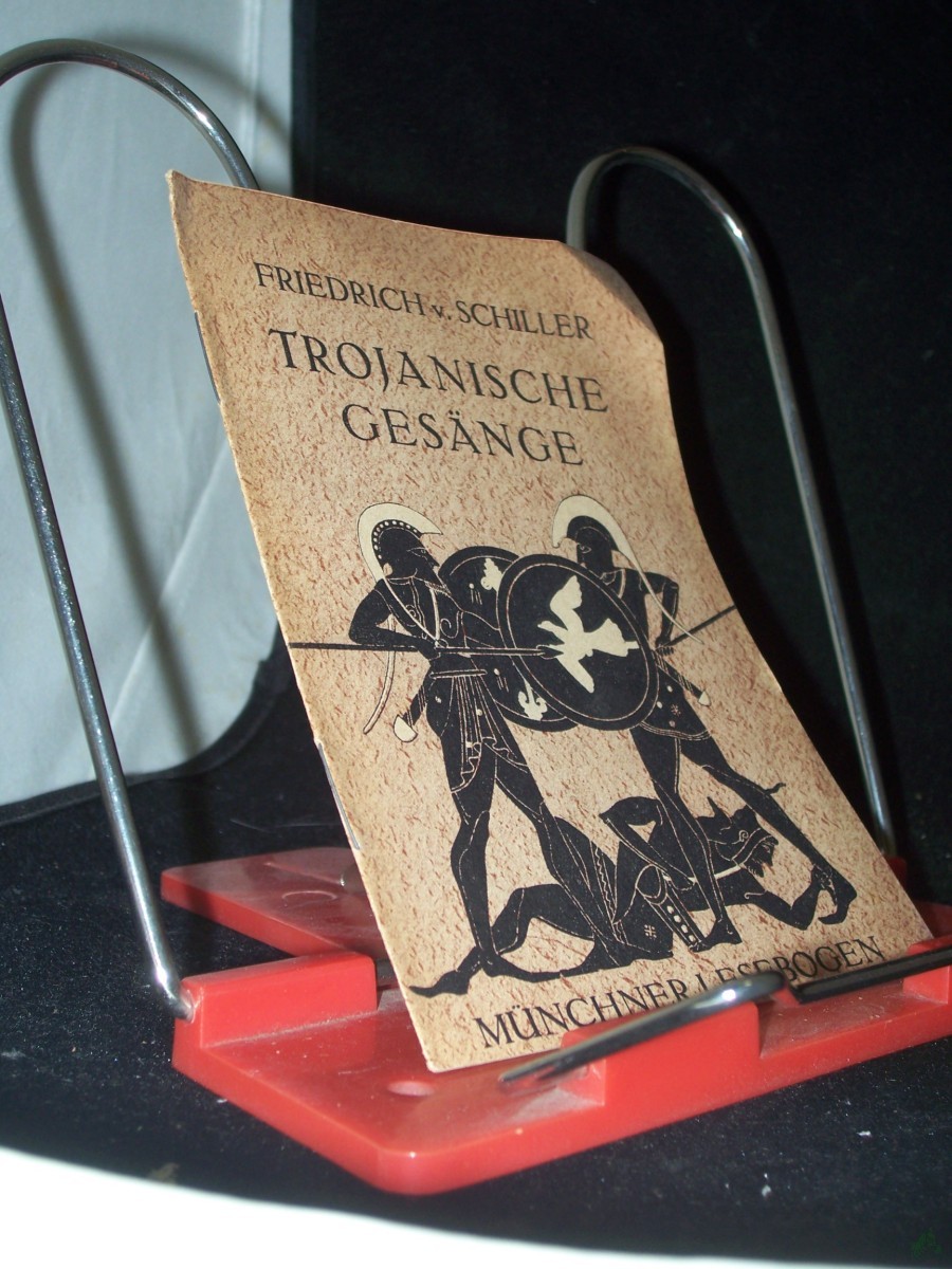 Product image 1 of the product “Münchner Lesebogen Teil: Nr. 84., Trojanische Gesänge / Friedrich v. Schiller ”