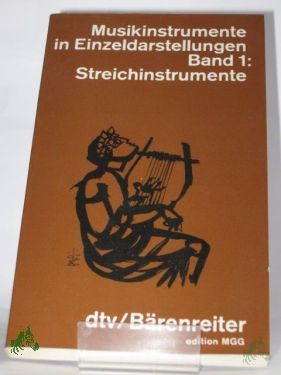 Product image 1 of the product “Streichinstrumente / mit e. Einl. von Erich Stockmann u. weiterführender Literatur von Marianne Bröcker BAND1 ”