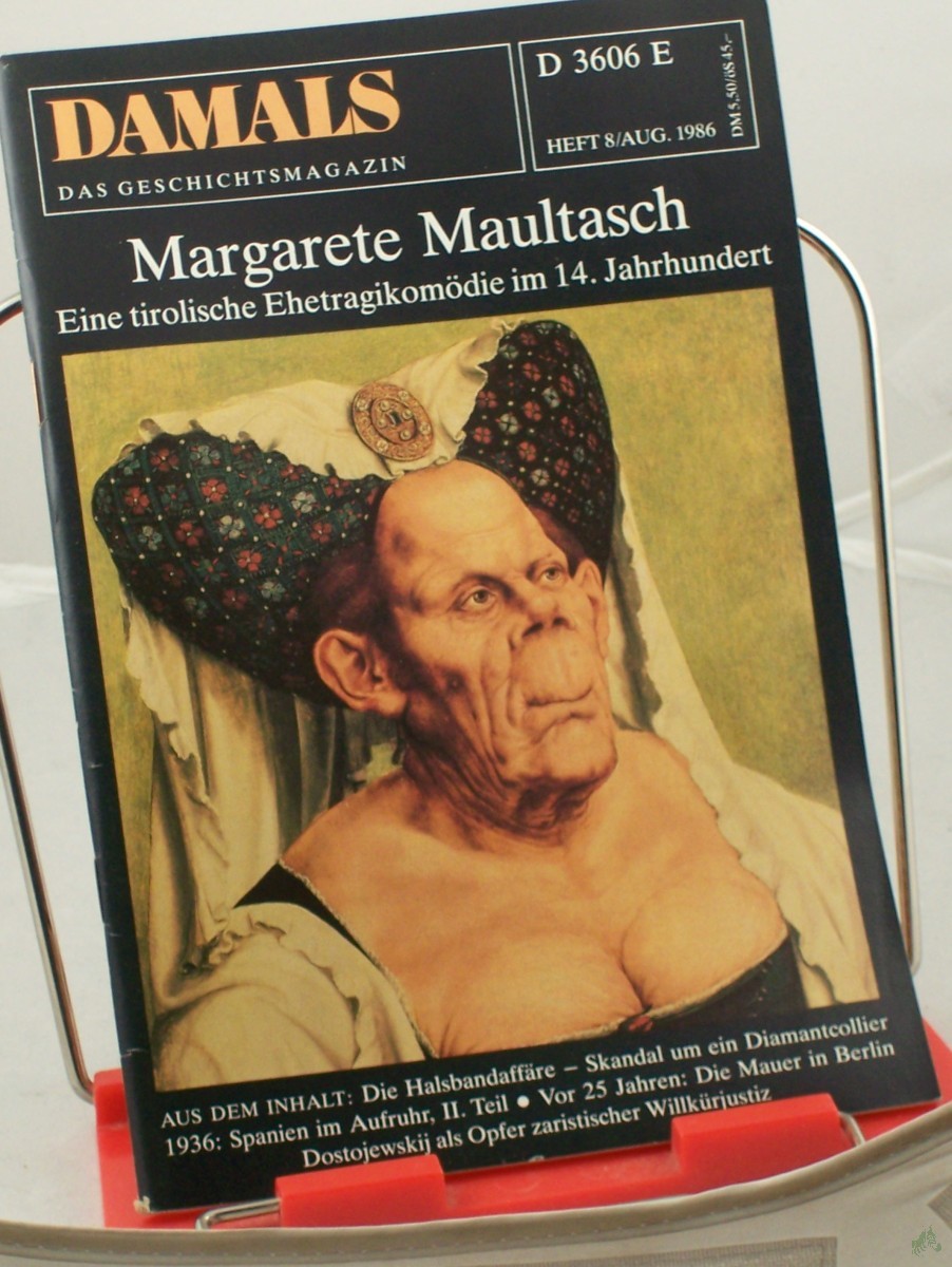 Product image 1 of the product “8/1986, Margarete Maultasch, eine tirolische Ehetragikomödie im 14. Jahrhundert ”