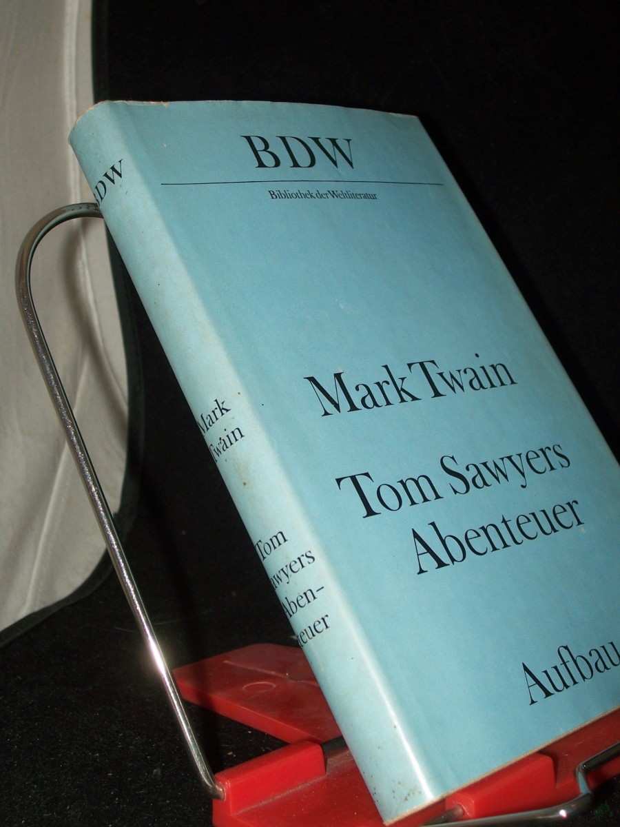 Product image 1 of the product “Tom Sawyers Abenteuer / Mark Twain. [Aus d. Amerikan. übers. von Lore Krüger. Mit e. Nachw. von Günther Klotz] ”