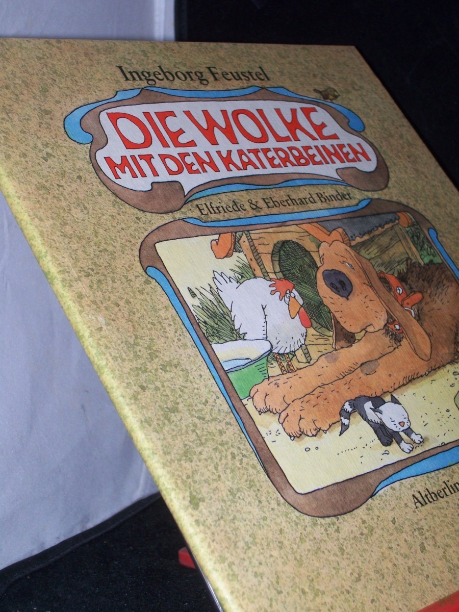 Artikelbild 1 des Artikels “Die Wolke mit den Katerbeinen / Ingeborg Feustel. Bilder: Elfriede u. Eberhard Binder “