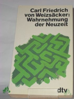 Product image 1 of the product “Wahrnehmung der Neuzeit / Carl Friedrich von Weizsäcker ”