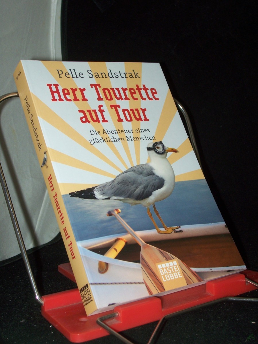 Artikelbild 1 des Artikels “Herr Tourette auf Tour : die Abenteuer eines glücklichen Menschen / Pelle Sandstrak. Aus dem Schwed. von Susanne Dahmann. Mit Ill. von Johanna Salenius “