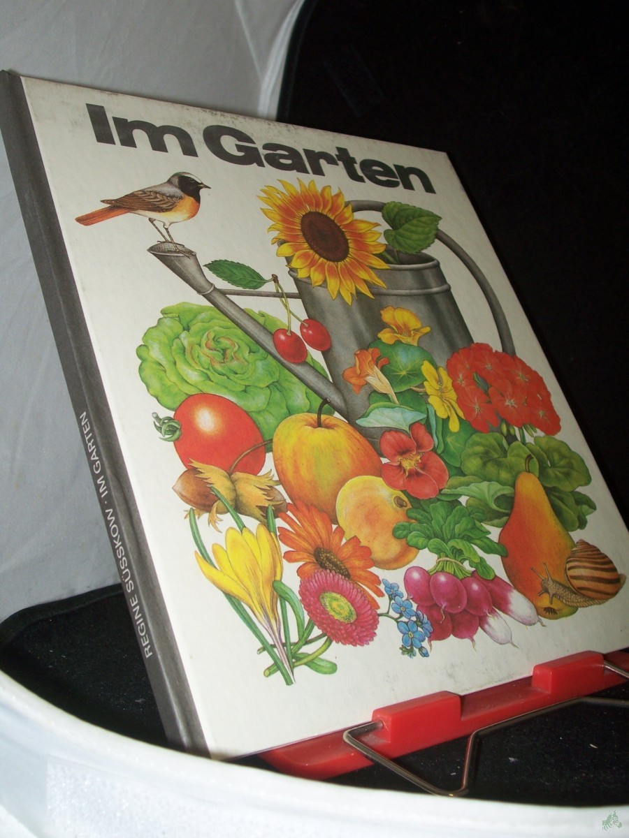 Product image 1 of the product “Im Garten / Regine Süsskow. Ill. von Christiane Gottschlich ”