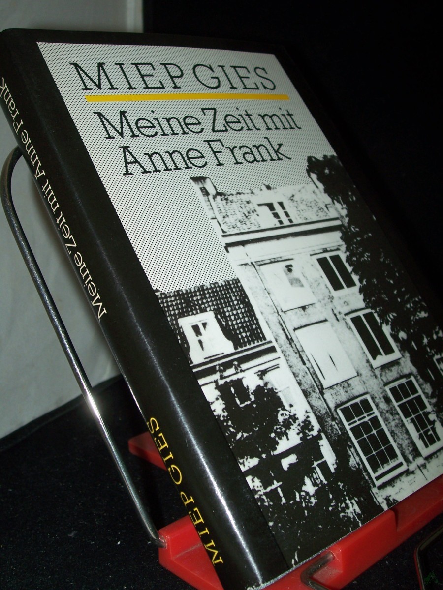 Artikelbild 1 des Artikels “Meine Zeit mit Anne Frank / Miep Gies. Dt. von Liselotte Julius “