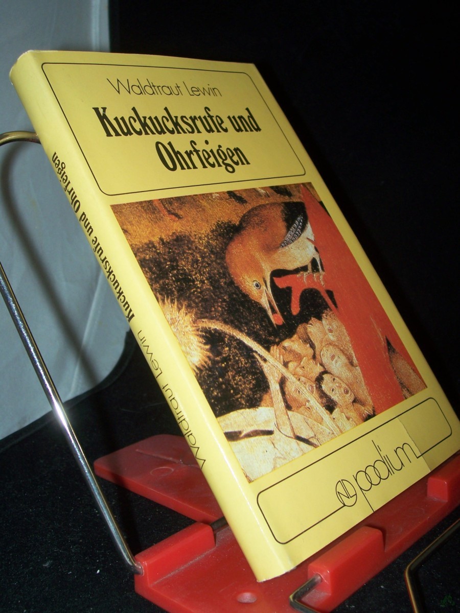 Product image 1 of the product “Kuckucksrufe und Ohrfeigen : Erzählungen / Waldtraut Lewin ”