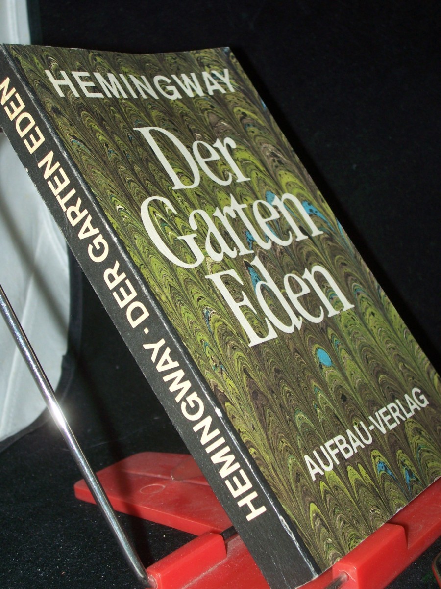 Artikelbild 1 des Artikels “Der Garten Eden : Roman / Ernest Hemingway. Dt. von Werner Schmitz “