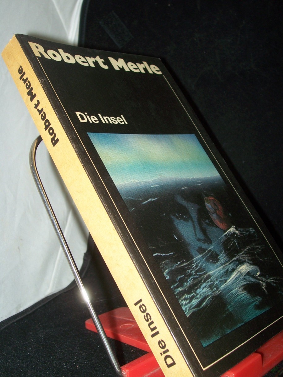 Product image 1 of the product “Die Insel / Robert Merle. Dt. von Eduard Zak ”