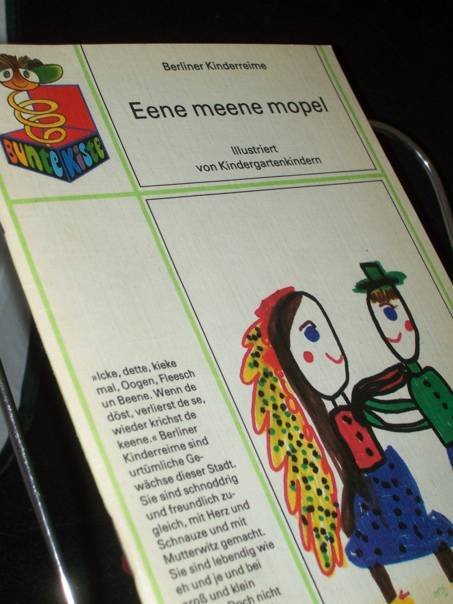 Product image 1 of the product “Eene meene mopel : Berliner Kinderreime, Spässchen, Redensarten u. Sprüche ; [ill. von Kindergartenkindern] / aufgelesen u. zusammengesucht von Alfred Könner ”