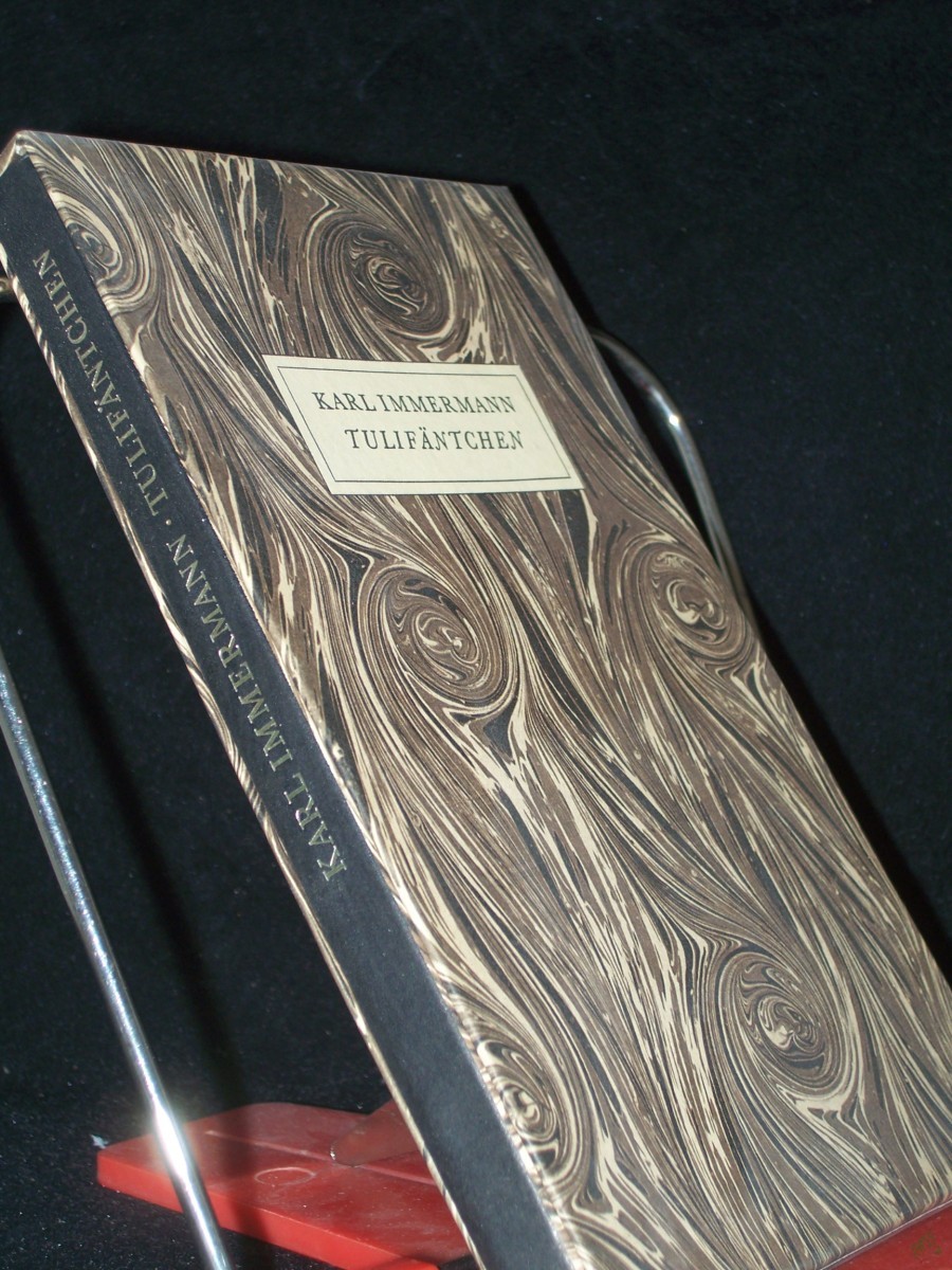 Product image 1 of the product “Tulifäntchen : e. Heldengedicht in 3 Gesängen / Karl Immermann. [Mit Reproduktionen nach Radierungen von Max Slevogt] ”