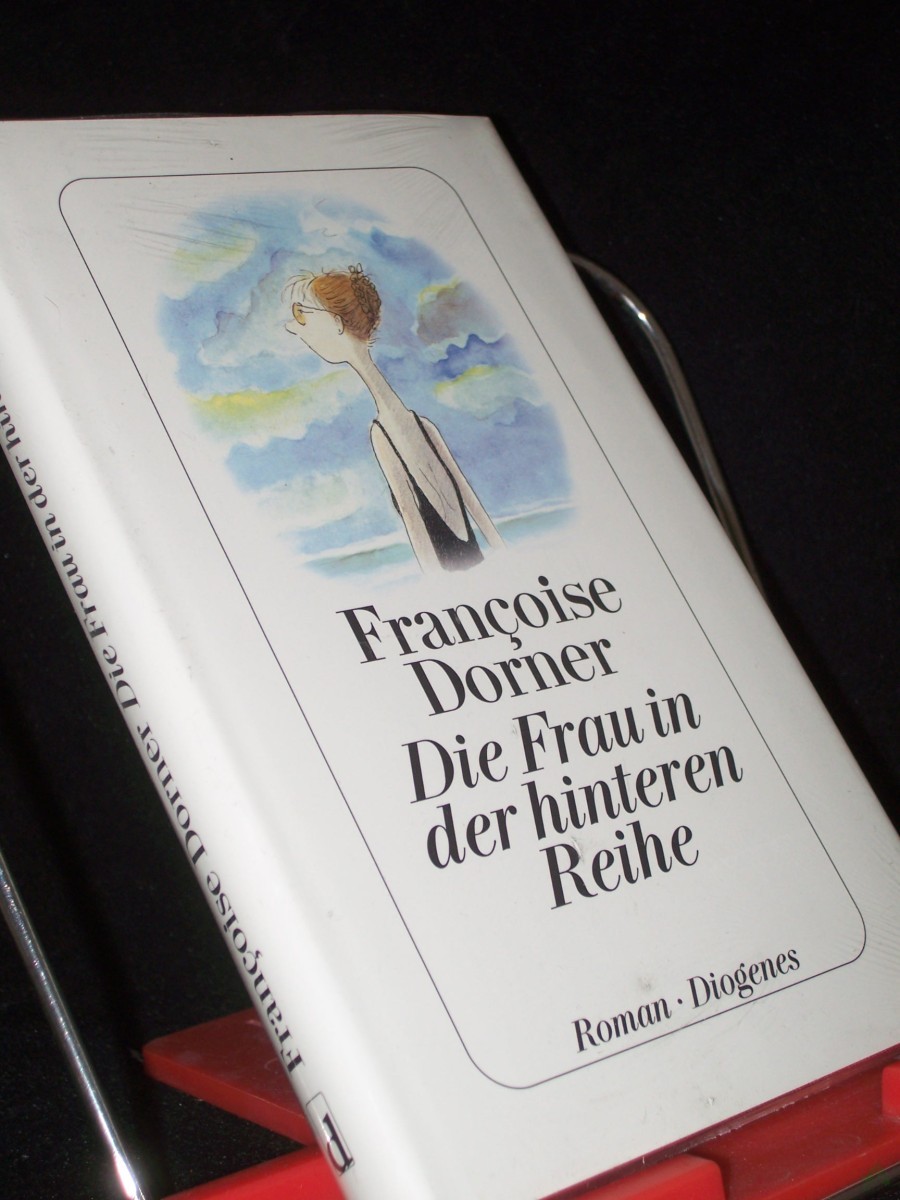 Artikelbild 1 des Artikels “Die Frau in der hinteren Reihe : Roman / Françoise Dorner. Aus dem Franz. von Christel Gersch “