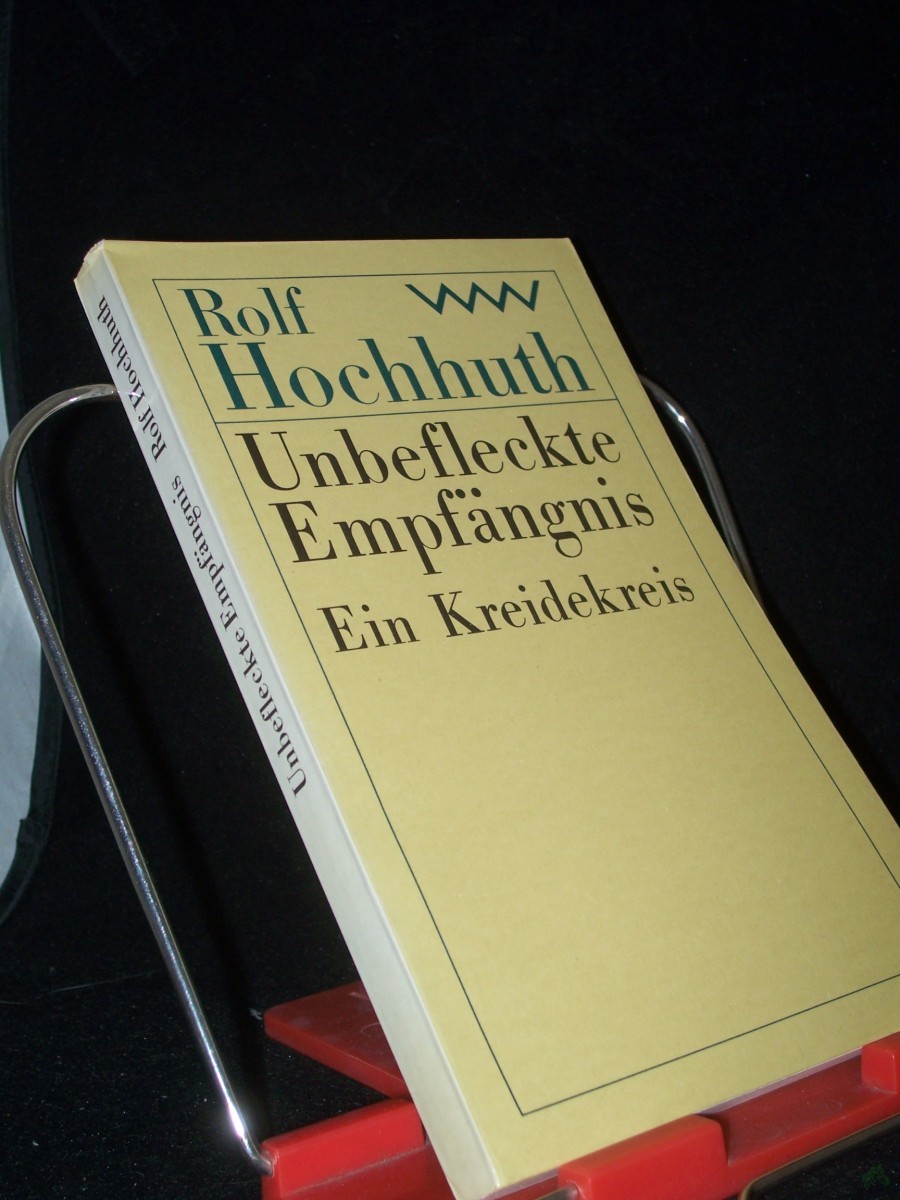 Artikelbild 1 des Artikels “Unbefleckte Empfängnis : ein Kreidekreis / Rolf Hochhuth “