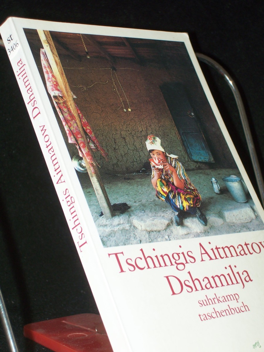 Product image 1 of the product “Dshamilja : Erzählung / Tschingis Aitmatow. Mit einem Vorw. von Louis Aragon. [Aus dem Russ. von Gisela Drohla] ”