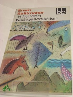 Artikelbild 1 des Artikels “3/4hundert Kleingeschichten / Erwin Strittmatter “
