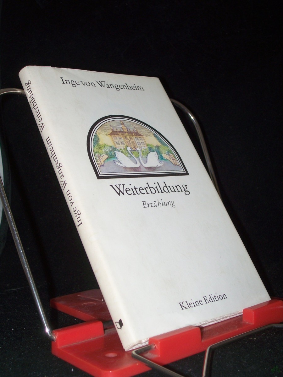 Product image 1 of the product “Weiterbildung : Erzählung / Inge von Wangenheim ”