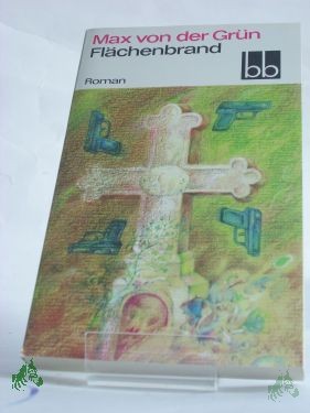 Artikelbild 1 des Artikels “Flächenbrand : Roman / Max von der Grün “