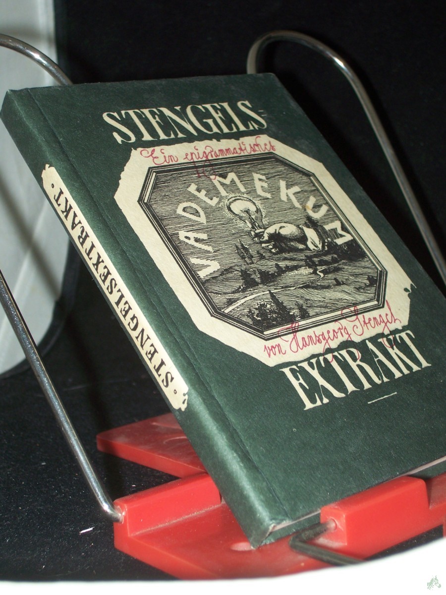 Artikelbild 1 des Artikels “Stengelsextrakt : e. epigrammat. Vademekum / von Hansgeorg Stengel “
