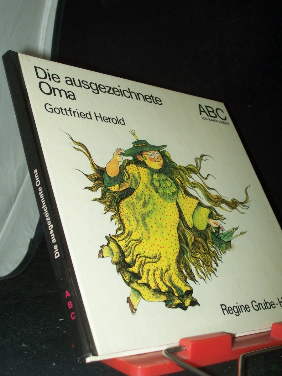 Artikelbild 1 des Artikels “Die ausgezeichnete Oma / Gottfried Herold. Ill.: Regine Grube-Heinecke “