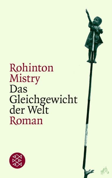 Product image 1 of the product “Das Gleichgewicht der Welt : Roman / Rohinton Mistry. Aus dem Engl. von Matthias Müller ”