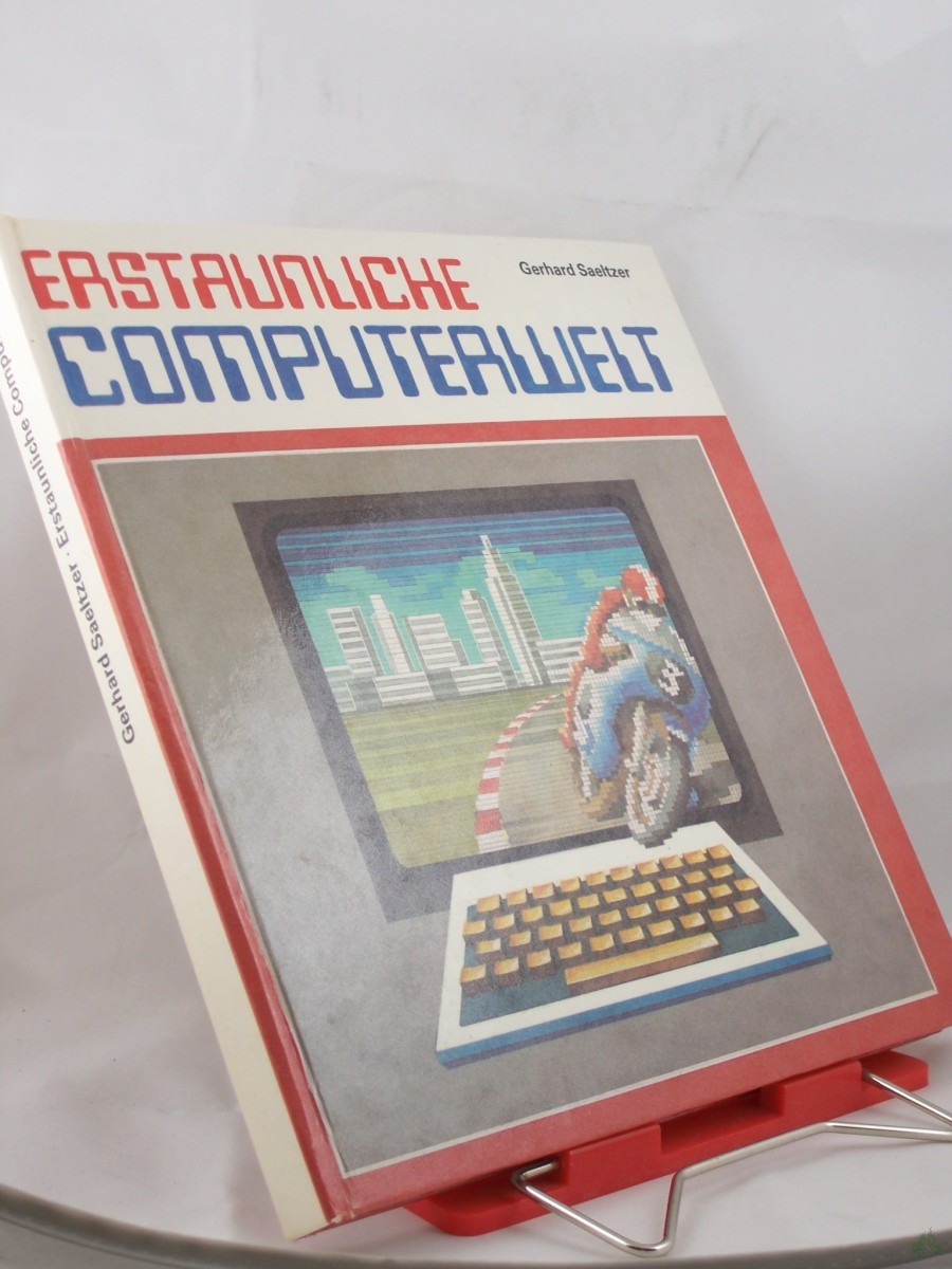 Product image 1 of the product “Erstaunliche Computerwelt / Gerhard Saeltzer. Illustrationen von Wolfgang Parschau ”