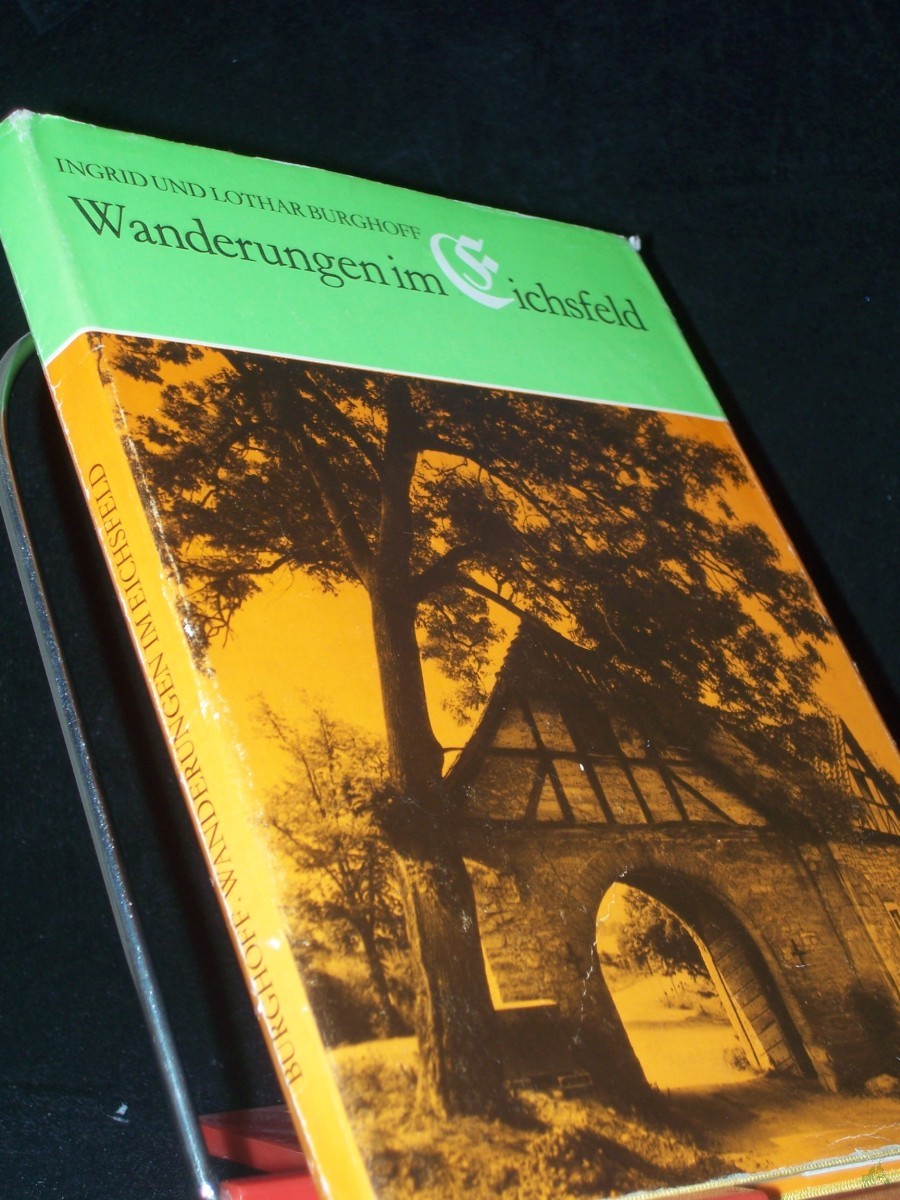 Artikelbild 1 des Artikels “Wanderungen im Eichsfeld / Ingrid u. Lothar Burghoff. [Im Eichsfeld fotografierte Günther Kirchner. Kartenzeichn.: Helga Paditz] “