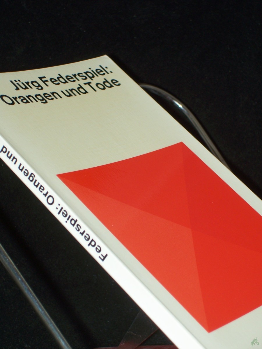 Product image 1 of the product “Orangen und Tode : Erzählungen / Jürg Federspiel ”